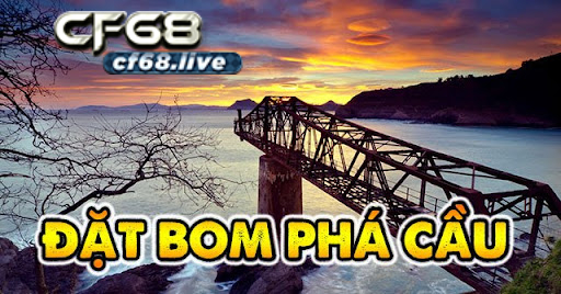 Tìm hiểu Game dat bom pha cau cùng cf68