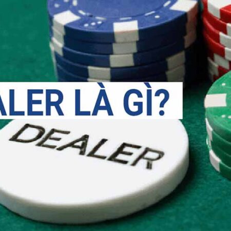 Dealer là gì? Nghề Dealer chi tiết trong bóng đá, casino