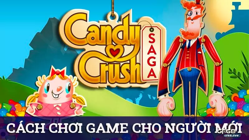 Hướng dẫn chơi game xếp kẹo ngọt cho người mới chơi