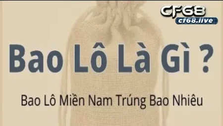 Bao lô – Hướng dẫn chi tiết cách đánh dành cho người mới 1