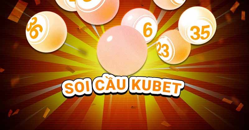 Soi cầu mb Kubet như thế nào cho hiệu quả, kết quả chính xác