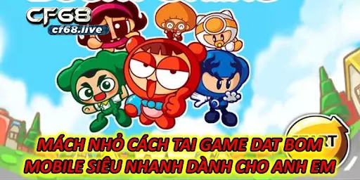 Giới thiệu sơ lược về game đặt bom