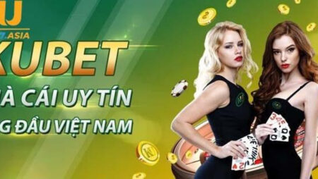 Kubet là gì? Điểm nổi bật, khuyến mãi hấp dẫn Kubet mang đến