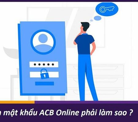 Quên mk ACB banking làm sao lấy lại?| CF68 giải đáp