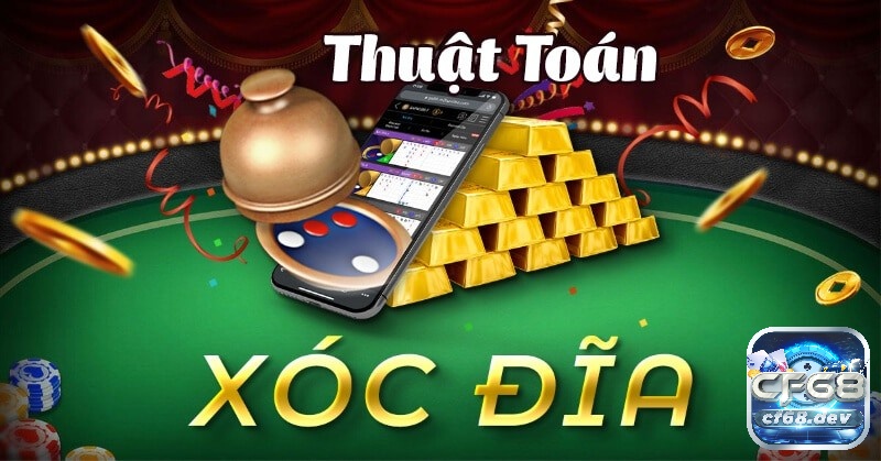 Thuật toán xóc đĩa thực chất là phương pháp áp dụng để tăng cơ hội thắng cược