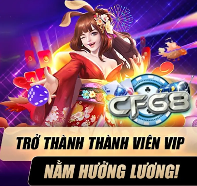 Lộc hàng tháng - VIP nằm hưởng lương tại CF68.DEV