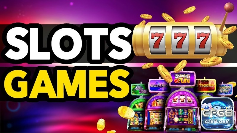 Khám phá chi tiết Slot game là gì? trước khi bắt đầu chơi