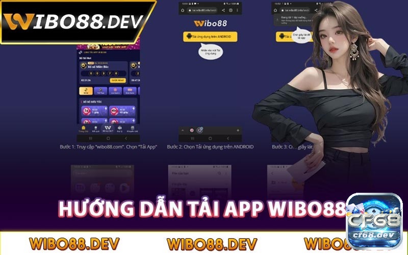 Khám phá cách tải Wibo88 cùng CF68 nhé!