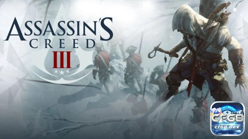 Review Game Assassin’s Creed 3 cùng CF68 nhé!