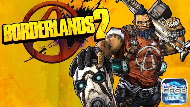 Review Game Borderlands 2 cùng CF68 nhé!