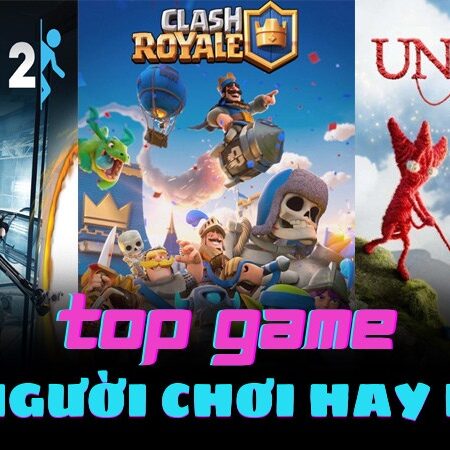 Game 2 người chơi trên điện thoại: Top game không nên bỏ lỡ