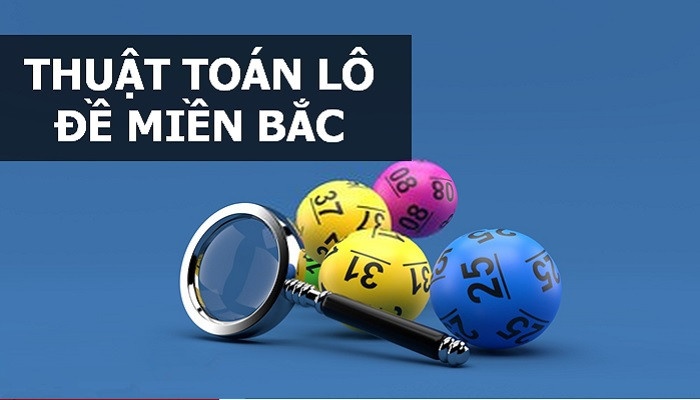 Cách tính lô đề miền bắc chuẩn xác và dễ trúng nhất