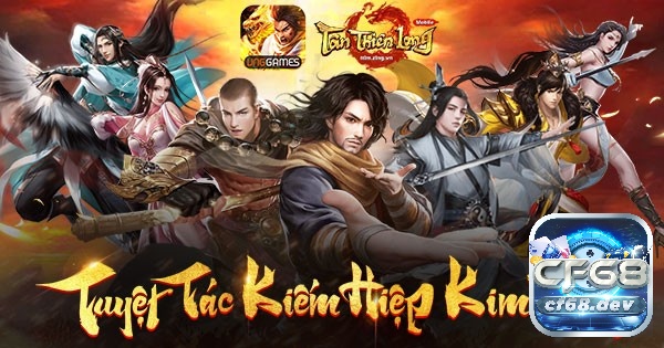 Tìm hiểu thông tin về Game Tân Thiên Long Mobile