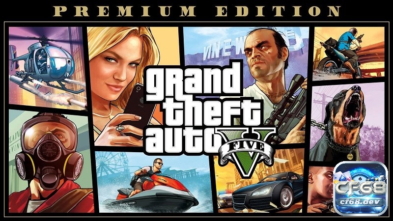 Game thế giới mở pc CF68 giới thiệu Grand Theft Auto V