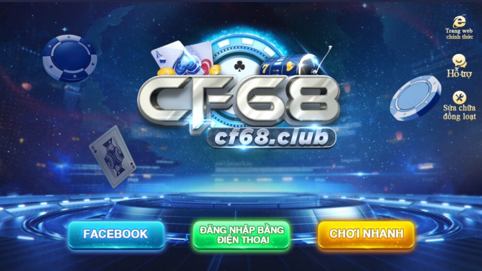 CF68.CLUP – Cổng game cá cược chất lượng nhất tại Việt Nam