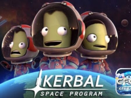 Game Kerbal Space Program: Trò chơi khám phá vũ trụ thú vị